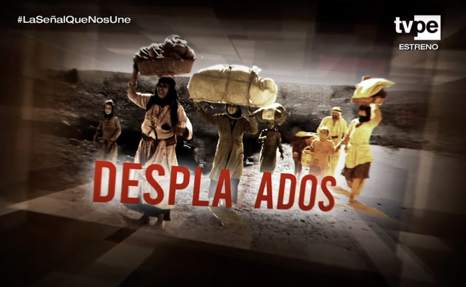 Sucedió en el Perú: Desplazados